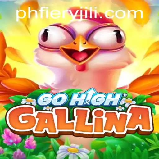 Unveiling GoHighGallina: Adventure into the Realm of PHFiery