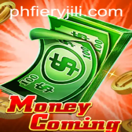 Exploring MoneyComing: The Fiery World of PHFiery